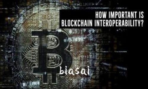 biasai