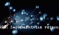 !-- TODO: Implement the respons